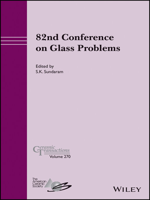 Cover image for 82nd Conference on Glass Problems, Volume 270